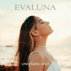 Evaluna Montaner – Uno Más Uno